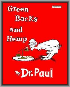 Green_Backs_and_Hemp_Ron_Paul